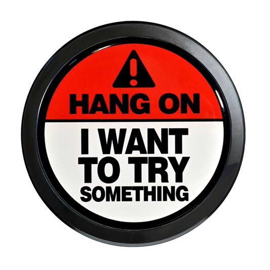 Aluminum Grille Badge Emblem Fits Toyota Jeep Ram Nissan Funny Hang On!