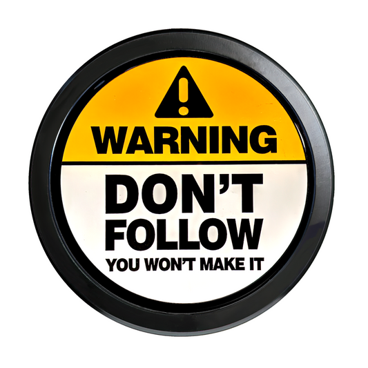 Aluminum Grille Badge Emblem Fits Toyota Jeep Ram Funny - Don't Follow Me